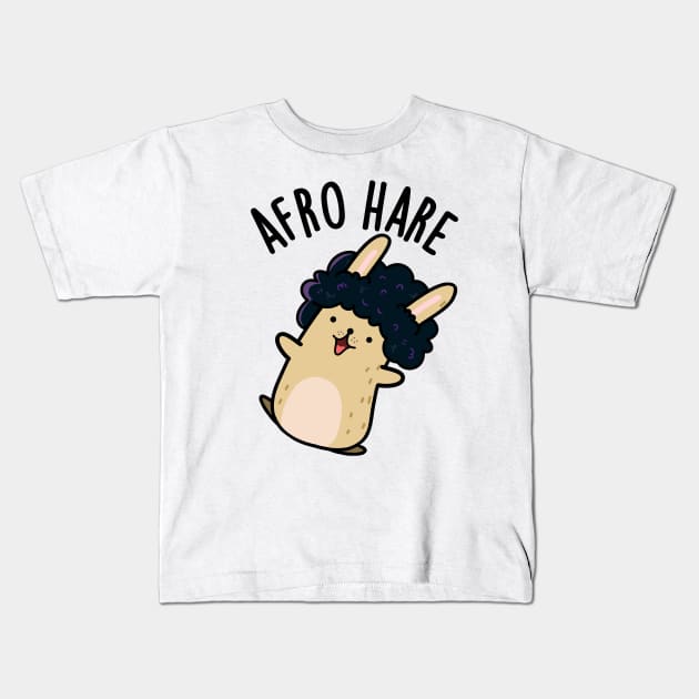 Afro Hare Funny Rabbit With Afro Pun Kids T-Shirt by punnybone